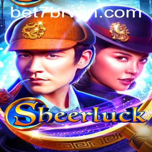 Dive into the World of Sheerluck: Unraveling Mysteries with 7BRWIN