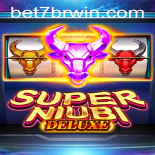 Discover the Thrills of SuperNiubiDeluxe with the 7BRWIN Experience